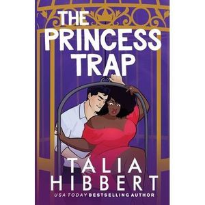 The Princess Trap -- Talia Hibbert
